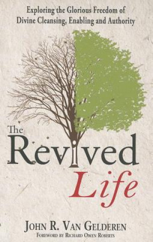 REVIVED LIFE THE