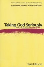 TAKING GOD SERIOUSLY