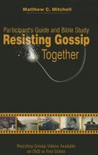 RESISTING GOSSIP PARTICIPANTS GUIDE