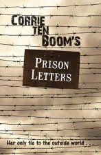 CORRIE TEN BOOMS PRISON LETTERS