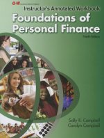 Foundations of Personal Finance: Instructor's Annotated Workbook