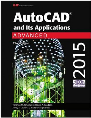 AutoCAD and Its Applications Advanced 2015