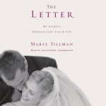 The Letter: My Journey Through Love, Loss, and Life