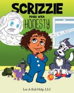 Scrizzie Deals With Honesty