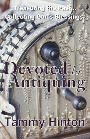 Devoted to Antiquing