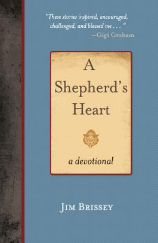 A Shepherd's Heart: A Devotional