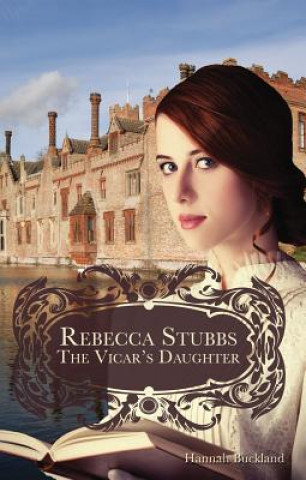 Rebecca Stubbs: The Vicar's Daughter