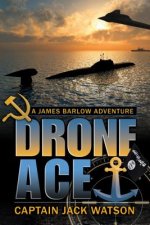 Drone Ace: A James Barlow Adventure