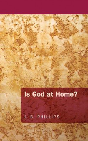 Is God at Home?