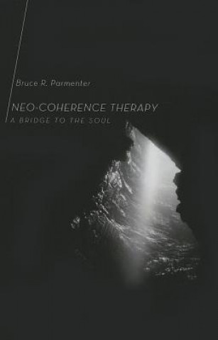 Neo-Coherence Therapy: A Bridge to the Soul