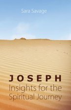 Joseph: Insights for the Spiritual Journey