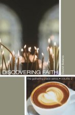 Discovering Faith