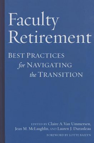 Faculty Retirement: Best Practices for Navigating the Transition