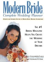 Modern Bride Complete Wedding Planner: The #1 Bridal Magazine Helps You Create the Wedding of Your Dreams