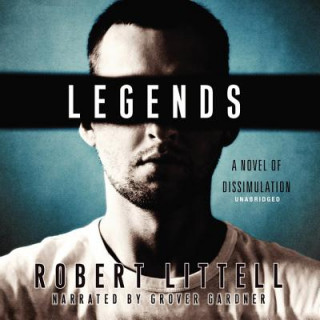 Legends: A Novel of Dissimilation