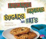Azucares y Grasas/Sugars and Fats