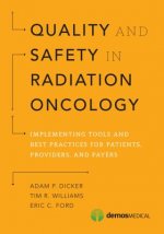 Quality and Safety in Radiation Oncology