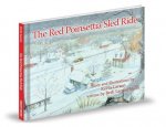 The Red Poinsettia Sled Ride