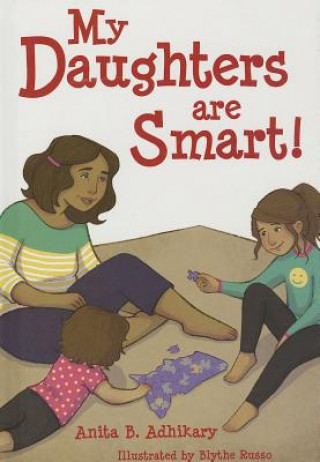 My Daughters Are Smart!: D Is for Daughters and S Is for Smart