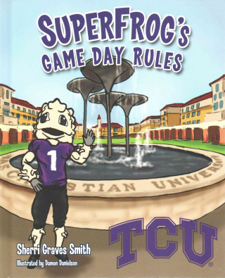 Super Frog's Game Day Rules