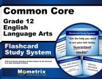 Common Core Grade 12 English Language Arts Flashcard Study System: Ccss Test Practice Questions and Exam Review for the Common Core State Standards In