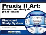 Praxis II Art Content and Analysis (5135) Exam Flashcard Study System: Praxis II Test Practice Questions and Review for the Praxis II Subject Assessme
