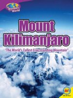 Mount Kilimanjaro: The World's Tallest Free-Standing Mountain
