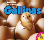 Gallinas = Chickens