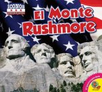 El Monte Rushmore = Mount Rushmore