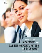 Introduction to Academic and Career Opportunities in Psychology