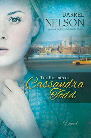 Return Of Cassandra Todd, The