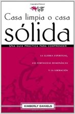 Casa Limpia O Casa Solida = Clean House, Strong House