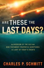 ARE THESE THE LAST DAYS