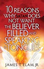 10 REASONS SATAN DOES NOT WANT THE BELIE