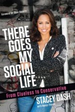 There Goes My Social Life: From Clueless to Conservative