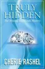 Truly Hidden: The Missing Diamonds Mystery