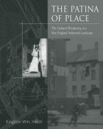 Patina Of Place