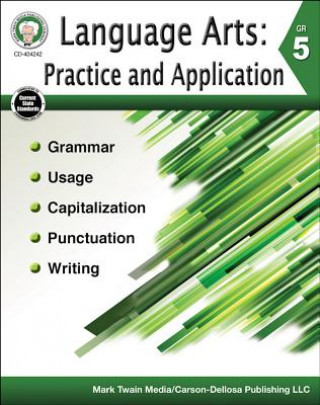 Language Arts: Practice and Application, Grade 5