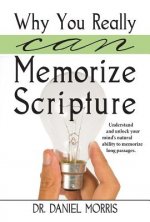 Why You Really Can Memorize Scripture