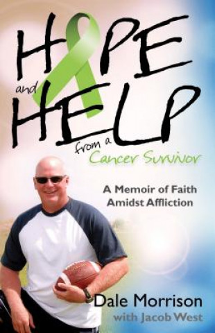 Hope and Help from a Cancer Survivor