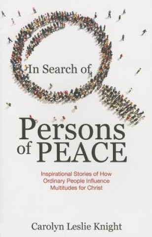 In Search of Persons of Peace