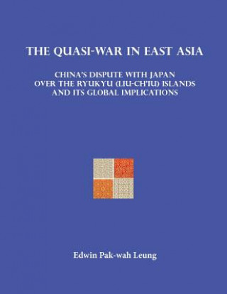 Quasi-War in East Asia
