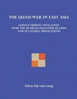 Quasi-War in East Asia