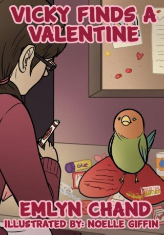 Vicky Finds a Valentine (a Bird Brain Book)