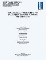 Dynamic Real-Time Routing for Evacuation Repsonse Planning and Execution