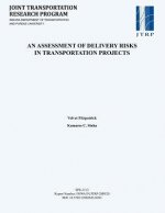 An Assessment of Delivery Risks in Transportation Projects