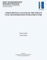 A Prescriptive Analysis of the Indiana Coal Transportation Infrastructure