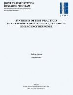 Synthesis of Best Practices in Transportation Security, Volume II: Emergency Response