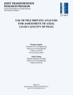 Use of Pile Driving Analysis for Assessment of Axial Load Capacity of Piles