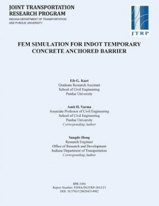 Fem Simulation for Indot Temporary Concrete Anchored Barrier